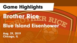 Brother Rice  vs Blue Island Eisenhower Game Highlights - Aug. 29, 2019