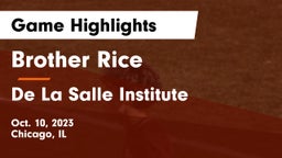 Brother Rice  vs De La Salle Institute Game Highlights - Oct. 10, 2023