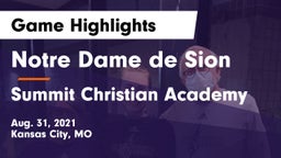 Notre Dame de Sion  vs Summit Christian Academy Game Highlights - Aug. 31, 2021