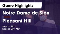 Notre Dame de Sion  vs Pleasant Hill  Game Highlights - Sept. 9, 2021
