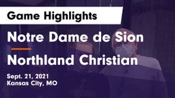 Notre Dame de Sion  vs Northland Christian  Game Highlights - Sept. 21, 2021