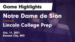 Notre Dame de Sion  vs Lincoln College Prep  Game Highlights - Oct. 11, 2021