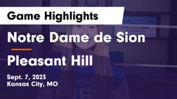 Notre Dame de Sion  vs Pleasant Hill  Game Highlights - Sept. 7, 2023