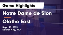 Notre Dame de Sion  vs Olathe East  Game Highlights - Sept. 23, 2023