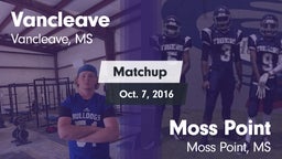 Matchup: Vancleave vs. Moss Point  2016