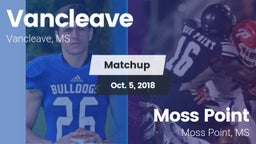 Matchup: Vancleave vs. Moss Point  2018