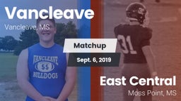 Matchup: Vancleave vs. East Central  2019