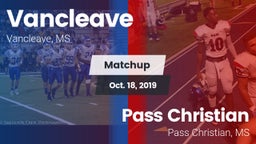Matchup: Vancleave vs. Pass Christian  2019