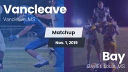 Matchup: Vancleave vs. Bay  2019