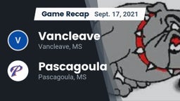 Recap: Vancleave  vs. Pascagoula  2021