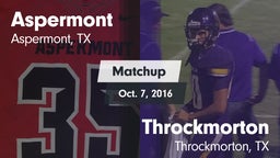 Matchup: Aspermont vs. Throckmorton  2016