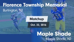Matchup: Florence Township Me vs. Maple Shade  2016