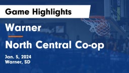 Warner  vs North Central Co-op Game Highlights - Jan. 5, 2024