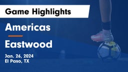 Americas  vs Eastwood  Game Highlights - Jan. 26, 2024