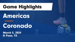 Americas  vs Coronado  Game Highlights - March 5, 2024
