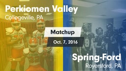 Matchup: Perkiomen Valley vs. Spring-Ford  2016
