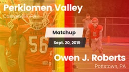 Matchup: Perkiomen Valley vs. Owen J. Roberts  2019
