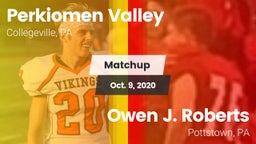 Matchup: Perkiomen Valley vs. Owen J. Roberts  2020