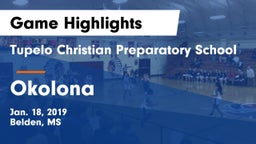 Tupelo Christian Preparatory School vs Okolona Game Highlights - Jan. 18, 2019
