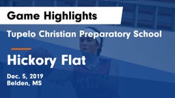 Tupelo Christian Preparatory School vs Hickory Flat  Game Highlights - Dec. 5, 2019