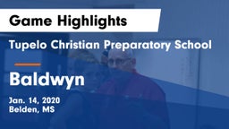 Tupelo Christian Preparatory School vs Baldwyn  Game Highlights - Jan. 14, 2020