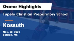 Tupelo Christian Preparatory School vs Kossuth  Game Highlights - Nov. 30, 2021