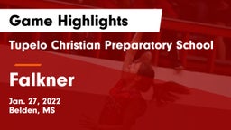 Tupelo Christian Preparatory School vs Falkner  Game Highlights - Jan. 27, 2022