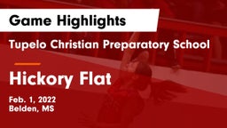 Tupelo Christian Preparatory School vs Hickory Flat  Game Highlights - Feb. 1, 2022