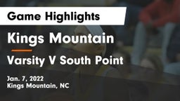 Kings Mountain  vs Varsity V South Point Game Highlights - Jan. 7, 2022