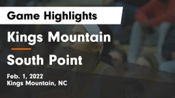 Kings Mountain  vs South Point  Game Highlights - Feb. 1, 2022