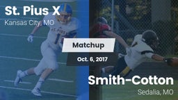Matchup: St. Pius X High vs. Smith-Cotton  2017