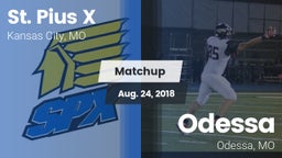 Matchup: St. Pius X High vs. Odessa  2018