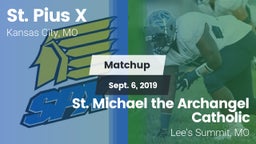 Matchup: St. Pius X High vs. St. Michael the Archangel Catholic  2019