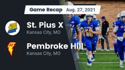 Recap: St. Pius X  vs. Pembroke Hill  2021