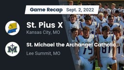 Recap: St. Pius X  vs. St. Michael the Archangel Catholic  2022