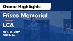 Frisco Memorial  vs LCA Game Highlights - Nov. 11, 2019