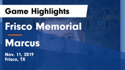 Frisco Memorial  vs Marcus Game Highlights - Nov. 11, 2019