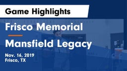Frisco Memorial  vs Mansfield Legacy  Game Highlights - Nov. 16, 2019