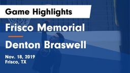 Frisco Memorial  vs Denton Braswell Game Highlights - Nov. 18, 2019