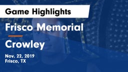 Frisco Memorial  vs Crowley  Game Highlights - Nov. 22, 2019