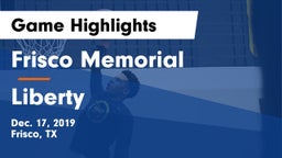 Frisco Memorial  vs Liberty  Game Highlights - Dec. 17, 2019