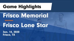 Frisco Memorial  vs Frisco Lone Star  Game Highlights - Jan. 14, 2020