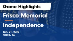 Frisco Memorial  vs Independence  Game Highlights - Jan. 21, 2020