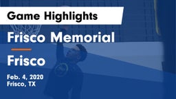 Frisco Memorial  vs Frisco  Game Highlights - Feb. 4, 2020