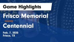 Frisco Memorial  vs Centennial  Game Highlights - Feb. 7, 2020