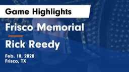 Frisco Memorial  vs Rick Reedy  Game Highlights - Feb. 18, 2020