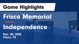 Frisco Memorial  vs Independence  Game Highlights - Dec. 30, 2020