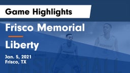 Frisco Memorial  vs Liberty  Game Highlights - Jan. 5, 2021