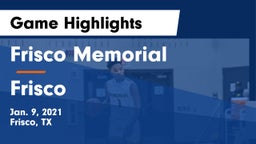 Frisco Memorial  vs Frisco  Game Highlights - Jan. 9, 2021