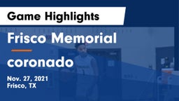 Frisco Memorial  vs coronado  Game Highlights - Nov. 27, 2021